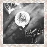 NÁCAR MIXTAPE #4 - JU