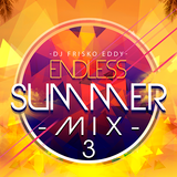 Dj Frisko Eddy - Endless Summer Mix 3 ( New Age Bachata Mix )