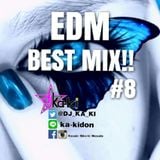 THE EDM BEST MIX #8