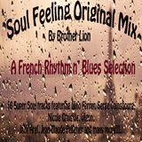 Soul Feeling Original Mix: A Fench Rhythm n' Blues Selection