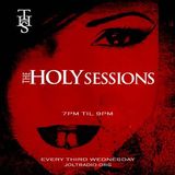 The Holy Sessions ep 2
