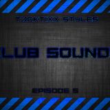 Club Sounds (Episode 5)
