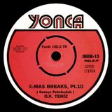 X-Mas Breaks, Pt.10 - O.K. Teniz - Garaçe Psüchedelı (2013)