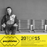 Pozykiwka #056 2015's Top 20