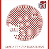 Club Radio-Show - mixed by Yura Boogieman (Feb 2015)