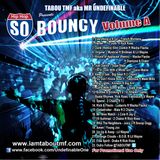 Tabou TMF - So Bouncy Volume A (Dj Mix)