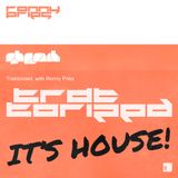 It's House!