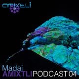 Madai│City Sessions II D.J. Set│AMIXTLI Podcast 04