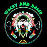 Wacky and Baked