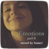 Some1 - Emotions pt.8