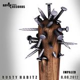 RUSTY HABITZ - IMPALED 2012 NEW!!