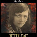 BETTY MAY: The Musical with Celine Hispiche Writer & Performer on RADIO GORGEOUS