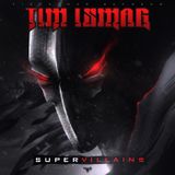 Tim Ismag Supervillains Mix Adrian Campos