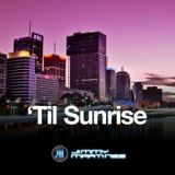 'Til Sunrise mix by JM