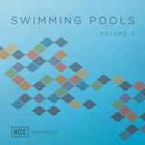 Mick - Swimming Pools Volume 2 (2014)