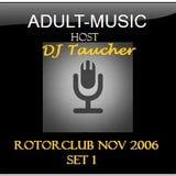 DJ Taucher - @ rotorclub nov 2006 set 1
