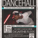 Mek love To dis DANCEHALL 2016 mix by DJGarthie flexx