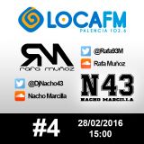 #4 Rafa Muñoz & Nacho Marcilla @LocaFMPalencia