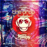 The Drop 201 (feat. Dirt Monkey)