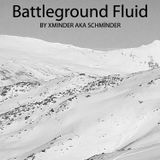 Battleground Fluid