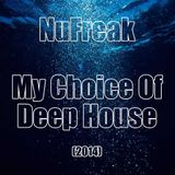 My Choice Of Deep House (15-01-2014)