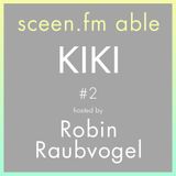 sceen.fm able #2 with KIKI hosted by Robin Raubvogel