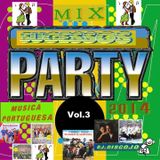 Mix Sucessos Party 2014 Vol.3 By Dj.Discojo