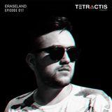 Tetractis Music Podcast Episode 017 - Eraseland (2015)