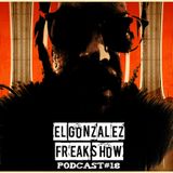 El Gonza Freak Show #18 (06-12-12)