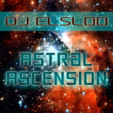 DJ Elsloo presents: Astral Ascension | 2 | 02/16/2014