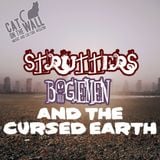 Strutters, Bogiemen and the Cursed Earth