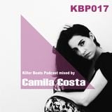 Killer Beats Podcast 017 mixed by Camila Costa