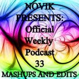 NOVIK PRESENTS: Official Weekly Podcast 033 - MASHUPS AND EDITS - END OF SUMMER