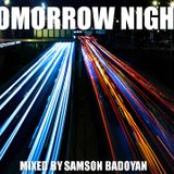 Samson Badoyan - Tomorrow Night