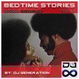 Bedtime Stories Vol. 5 (Old School) Chocolate Love