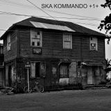 SKA KOMMANDO +1+