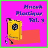 Muzak Plastique Vol. 3