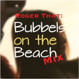 Bubbels on the Beach Promo Mix 2014