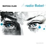 Watcha Clan "Radio babel" teaser