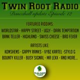 Twin Root Radio - Episode 12