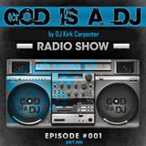God is a DJ - Episode 1 | 1st Hour w Johnny Gerontakis mix set