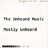 Mostly Unheard