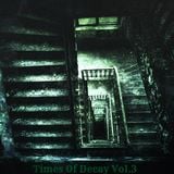 Ignacio - Times Of Decay Vol. 3