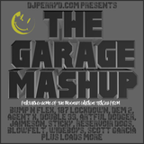 DJPERRYD PRESENTS THE GARAGE MASHUP