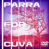 Parra for Cuva by DVJ inVisible