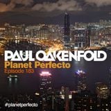 Planet Perfecto ft. Paul Oakenfold: Radio Show 183