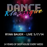RYAN BAUER - LIVE @ Dance Klassique 5-7-14