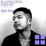 064: Max Shen (Shanghai) DJ Mix