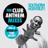 Southern Hospitality Club Anthem Mixes Vol.4