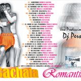 74. Bachata Romantica {{Dj Persh}}